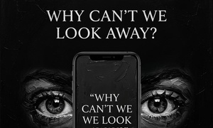 WHY CAN'T WE LOOK AWAY??