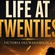 LIFE AT TWENTIES
