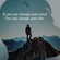 Change begins from the mind