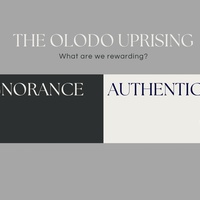 The Olodo Uprising: Are we Rewarding Ignorance or Authenticity?