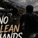 No Clean Hands