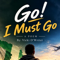 GO! I MUST GO!