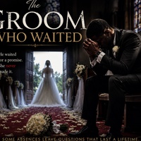 THE GROOM WHO WAITED Part Four