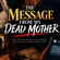 📖 THE MESSAGE FROM MY DEAD MOTHER 😱💔