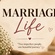 MARRIAGE LIFE