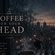 COFFEE FOR YOUR HEAD.