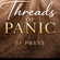 Threads of Panic
