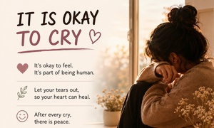 IT IS OKAY TO CRY