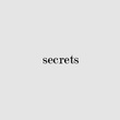 Secrets : The Shadows We Carry