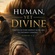 Human But Devine