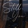 STILL YOU(PART 3)- THE PHOTOGRAPH