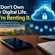 You Don't Own Your Digital Life. You're Renting It.