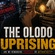 The Olodo Uprising and the Price of Attention