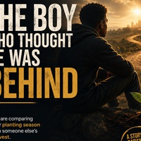 The boy who thought was behind