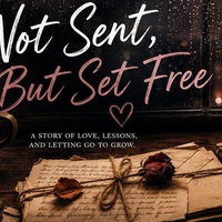 Not sent, but set free