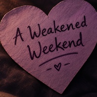 A Weakened Weekend