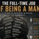 The Full Time Job Of Being a Man.