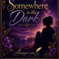 Somewhere in the dark
