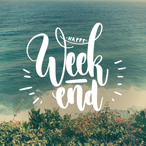 Enjoy The Weekend!